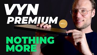 This is vyn premium