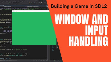 Making a Game in C++ - Part 1 Creating a Window and Events