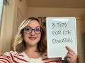 3 tips for cte educators final