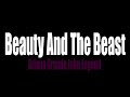 Beauty And The Beast - Ariana Grande,John Legend 1h