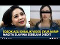 Sosok Asli dalam Video Syur Mirip Nagita Slavina Sebelum Diedit