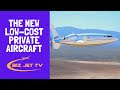 The New Low-Cost Private Aircraft