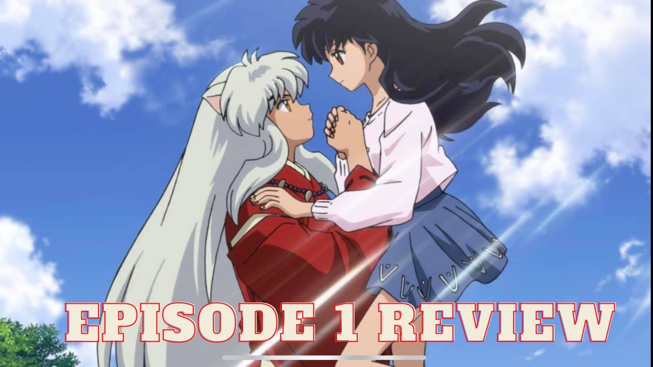 Nostalgia! Yashahime: Princess Half-Demon Episode 1 Review and Discussion!