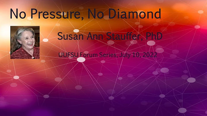 No Pressure, No Diamond, Susan Ann Stauffer, PhD
