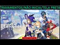 Genshin Impact - Travando/Tela Preta/ Não Inicia/Crash - Resolvido!