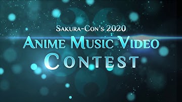 Sakura-Con 2020 (in 2022) AMV Contest Intro