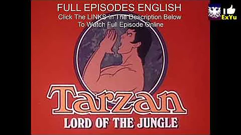 Tarzan Lord of Jungle full episodes online english