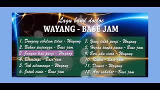 #the best of Wayang VS Base jam