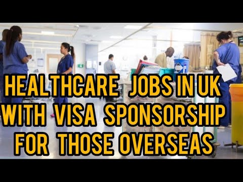 HealthCare Assistant Jobs UK| Visa Sponsorship For Those Overseas # ukjobs #healthcarejobs #carers