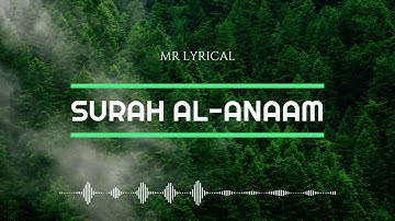 06. Surah Anaam | "The Cattle" | سورة الأنعام | MR. LYRICAL
