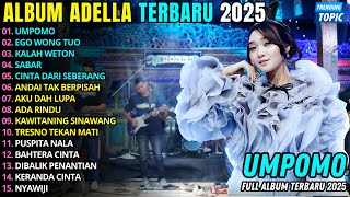 UMPOMO - EGO WONG TUO || DIFARINA INDRA || PRATAMA RECORD FULL ALBUM TERBARU 2025