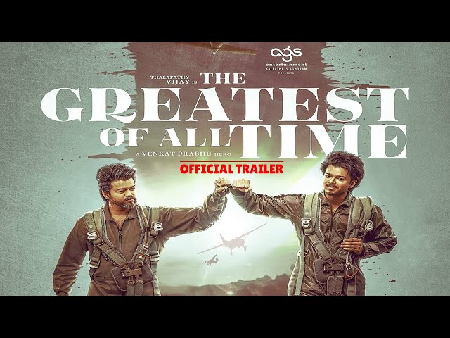 GOAT Official Trailer | Thalapathy Vijay | Venkat Prabu | Yuvan | AGS | Archana kalpathi | fan made class=