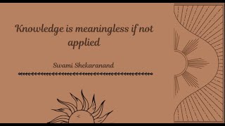 #03 Knowledge is meaningless if not applied