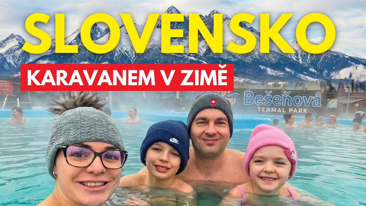 Zimní karavaning na Slovensku: skvělý kemp pro děti, termály i lyžovačka