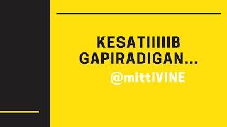 Mittivine |  Kesatiiiiib gapiradigan... #vines #mittime #mittivine #mitti