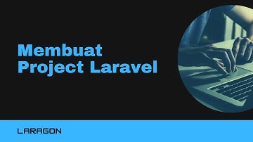 Cara Membuat Project Laravel di Laragon
