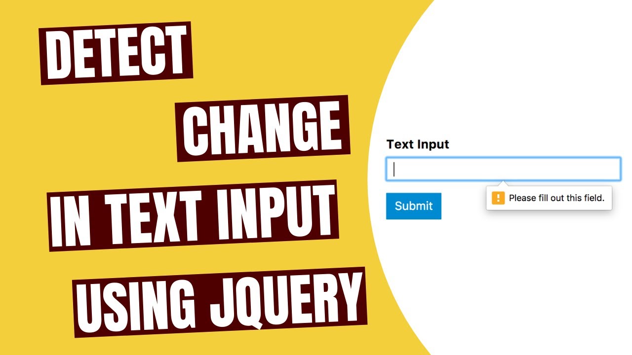 Detect Change In Text Input Using Jquery - Howtocodeschool.Com