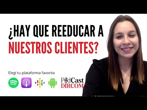 ¿Hay que Reeducar a nuestros clientes?