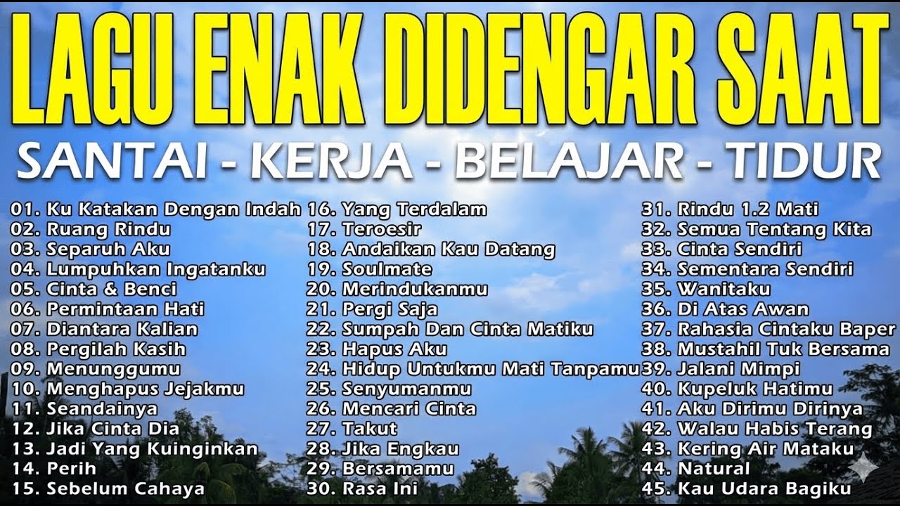 Lagu Enak Didengar Saat Santai _ Kerja - Lagu Pop Indonesia Tahun 2026