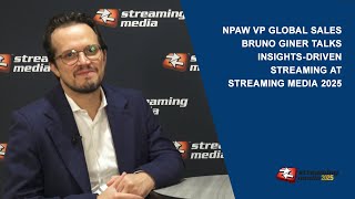 NPAW’s Bruno Giner Talks Insights-Driven Streaming