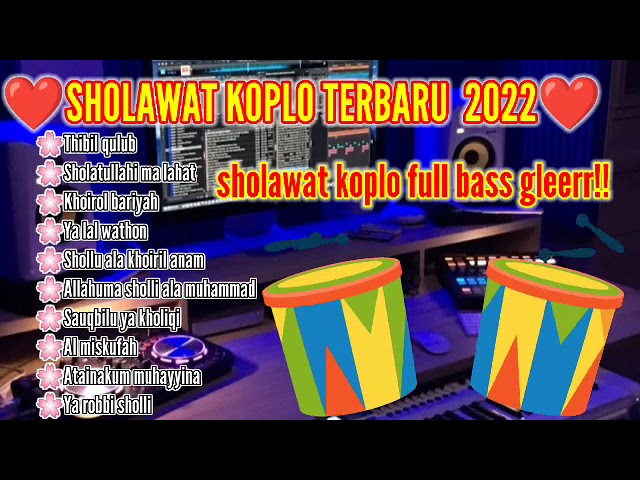 sholawat koplo terbaru 2022||sholawat koplo full album class=