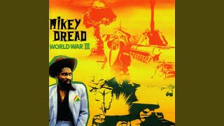 Video thumbnail of "Mikey Dread - World War III (Extended)"