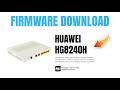 Huawei HG8240H Firmware Download & Full Technical Setup Guide | EchoLife ONT Router