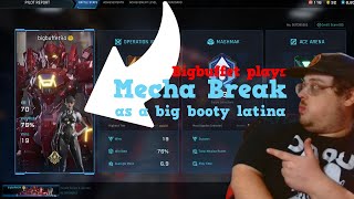 Bigbuffet plays as a big booty Latina in Mecha Break