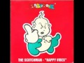 The scotchman  happy vibes