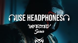 Sickick - Infected (8D AUDIO)🎧 | Tiktok Song Resimi