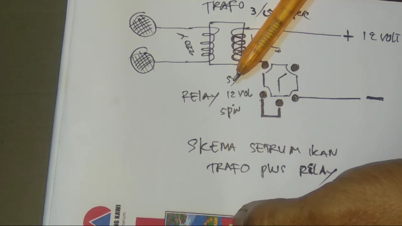 skema setrum ikan relay dan trafo