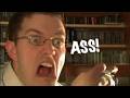 10 Hours of silence broken up by AVGN saying "ASS"