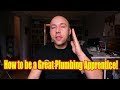 How to be a great plumbing apprentice | Top 7 Plumber Apprentice Traits