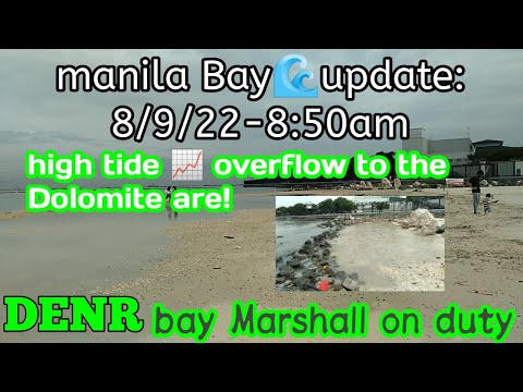 manila Bay update:8/9/22-8:50am,