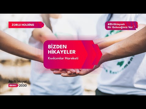 Zorlu Holding - Kıvılcımlar Hareketi - video from Zorlu