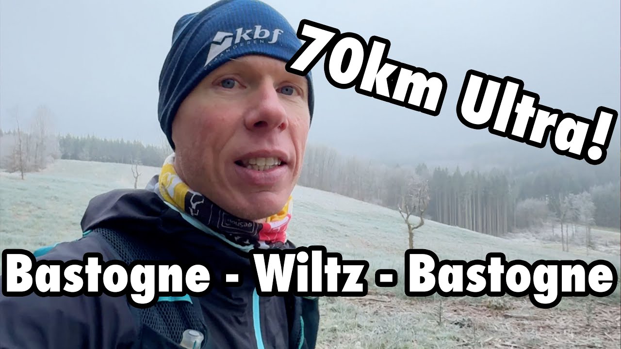 Bastogne Wiltz Bastogne 70km Ultra Trail ! 