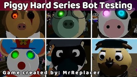 Piggy Hard Series Bot Testing - All Jumpscares (Game created by: MrReplacer)