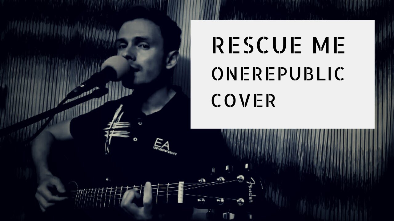 OneRepublic Rescue Me (Acoustic Cover by Denis Burya) YouTube