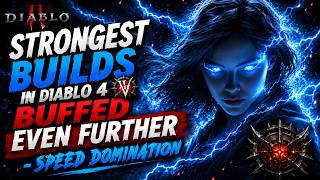Strongest Build in Diablo 4 BUFFED EVEN FURTHER - Speed Domination
