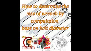 How to determine the size of wrench