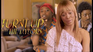 Turnt Up With The Taylors - Keke Palmer Original Series | Ep07