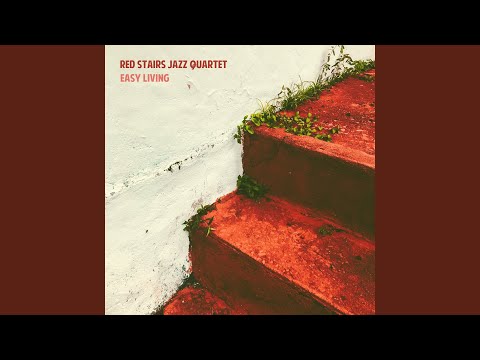 Red Stairs Jazz Quartet - Embracable You