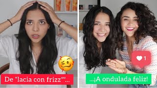 ¡DE 'LACIA CON FRIZZ' A ONDULADA FELIZ!/ PARA QUIENES NO SON 'NI RIZADAS NI LACIAS'