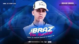 MC Braz-Vou Macetar (DJ Marcus Vinicius é DLN Studio)