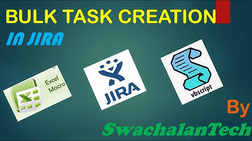 Bulk Operation In JIRA using Excel Macro