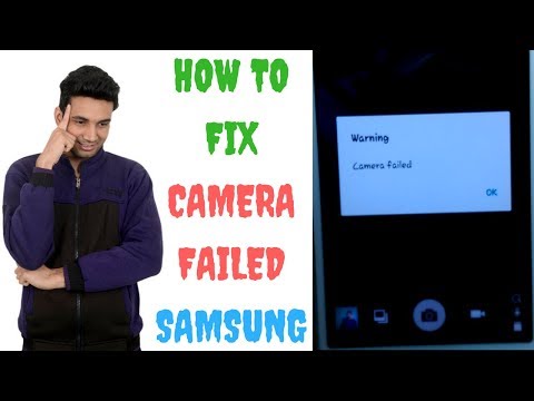 How To Fix Camera Failed in Samsung Mobile Phones