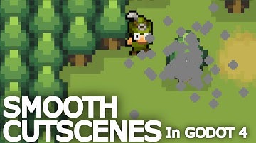 How to Make SMOOTH CUTSCENES in Godot 4