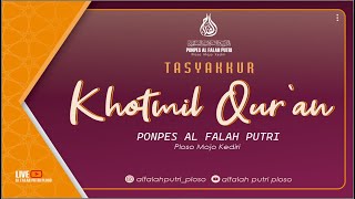  Tasyakkur Khotmil Quran Pp Al Falah Putri