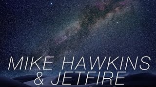 Mike Hawkins & JETFIRE - Desert Storm (Original Mix)