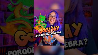 GOKU DAY ¿PORQUE SE CELEBRA? 😱🐉 #dragonball #animeshorts #dbz #goku #gokuday #otaku #anime